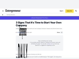 3 Signs That It's Time to Start Your Own Company